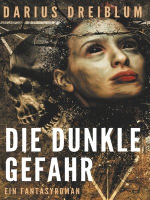 cover image of Die dunkle Gefahr